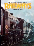 Book cover of The Pictorial Encyclopedia of Railways  by ELLIS, Hamilton 
